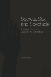 Secrets, Sex, And Spectacle