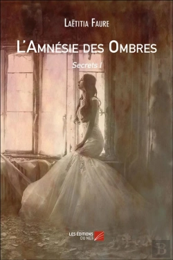 Bertrand.pt - Secrets T.1 ; L'Amnésie Des Ombres