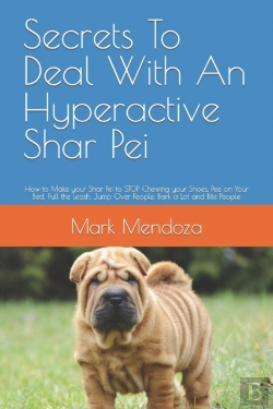 Bertrand.pt - Secrets To Deal With An Hyperactive Shar Pei