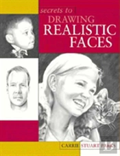 Secrets To Drawing Realistic Faces