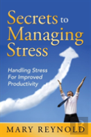 Secrets To Managing Stress