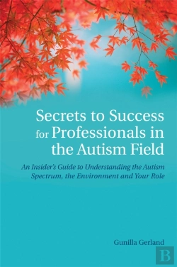 Bertrand.pt - Secrets To Success For Professionals In The Autism Field