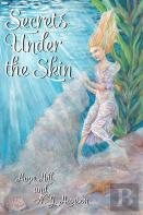 Secrets Under The Skin