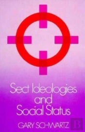 Sect Ideologies And Social Status