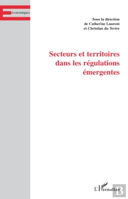 Bertrand.pt - Secteurs Et Territoires Dans Les Régulations Émergentes
