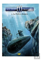 Section Trident T.3 ; Le Perle A Disparu