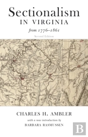 Sectionalism In Virginia From 1776 - 1861