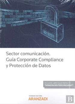 Bertrand.pt - Sector Comunicación. Guía Corporate Compliance Y Protección De Datos (Papel + E-Book)