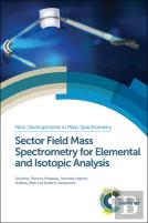Sector Field Mass Spectrometry For Elemental And Isotopic Analysis