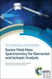 Sector Field Mass Spectrometry For Elemental And Isotopic Analysis