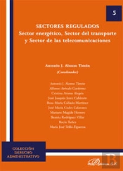 Sectores Regulados. Sector Energético, Sector Del Transporte Y Sector De Las Telecomunicaciones