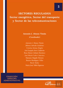 Bertrand.pt - Sectores Regulados. Sector Energético, Sector Del Transporte Y Sector De Las Telecomunicaciones