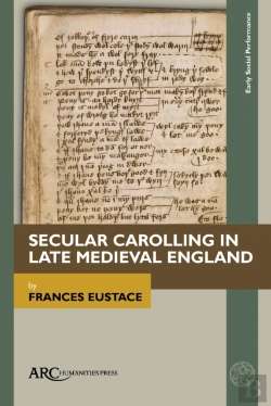 Bertrand.pt - Secular Carolling In Late Medieval England