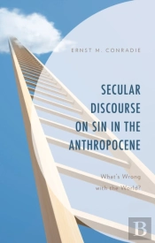 Secular Discourse On Sin In The Anthropocene
