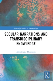 Secular Narrations And Transdisciplinary Knowledge