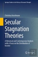 Secular Stagnation Theories