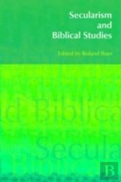 Secularism And Biblical Studies