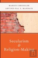 Secularism And Religion-Making