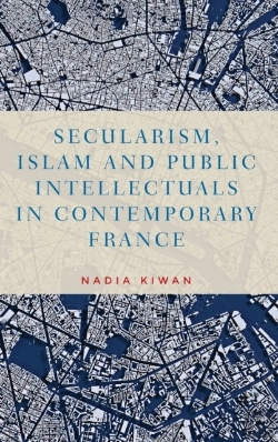 Bertrand.pt - Secularism, Islam And Public Intellectuals In Contemporary France