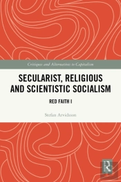 Secularist, Religious And Scientistic Socialism