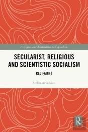 Secularist, Religious And Scientistic Socialism
