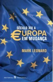 Século XXI - A Europa em Mudança