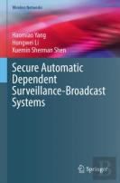 Secure Automatic Dependent Surveillance-Broadcast Systems