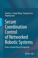 Secure Coordination Control Of Networked Robotic Systems