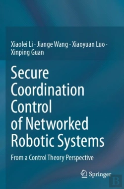 Bertrand.pt - Secure Coordination Control Of Networked Robotic Systems