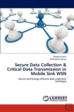 Bertrand.pt - Secure Data Collection & Critical Data Transmission In Mobile Sink Wsn