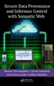 Secure Data Provenance And Inference Control With Semantic Web