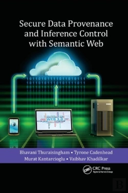 Bertrand.pt - Secure Data Provenance And Inference Control With Semantic Web