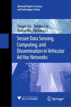 Bertrand.pt - Secure Data Sensing, Computing, And Dissemination In Vehicular Ad Hoc Networks