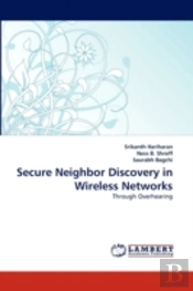 Secure Neighbor Discovery In Wireless Networks