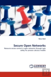 Secure Open Networks