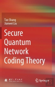 Secure Quantum Network Coding Theory