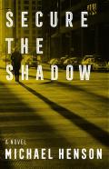 Secure The Shadow