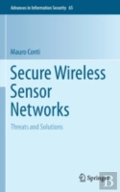 Secure Wireless Sensor Networks