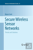 Secure Wireless Sensor Networks