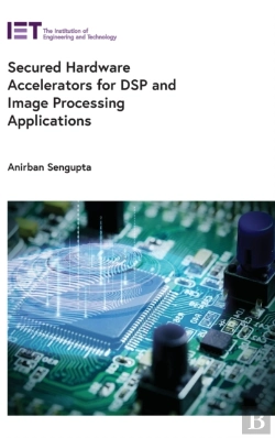 Bertrand.pt - Secured Hardware Accelerators For Dsp And Image Processing Applications