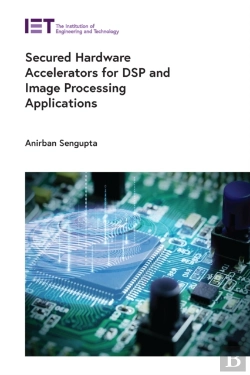 Bertrand.pt - Secured Hardware Accelerators For Dsp And Image Processing Applications