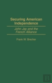 Securing American Independence