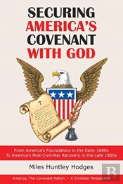 Securing America'S Covenant With God