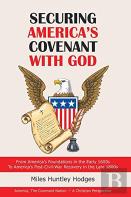 Securing America'S Covenant With God