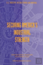 Securing America'S Industrial Strength