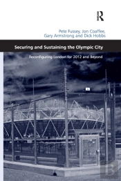 Securing And Sustaining The Olympic City