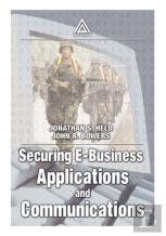 Securing E-Business Applications And Communications