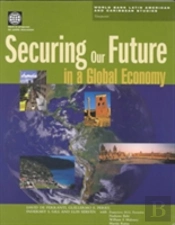 Securing Our Future In A Global Economy