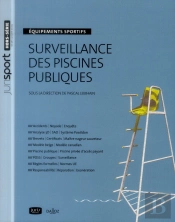 Securite Des Piscines Publiques. Droit Et Gestion Des Risques - 1ere Edition