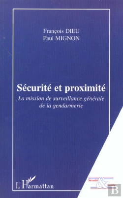 Bertrand.pt - Sécurité Et Proximité : La Mission De Surveillance Générale De La Gendarmerie
